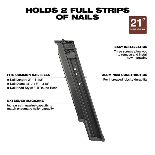 21 Degree Framing Nailer Extended Capacity Magazine