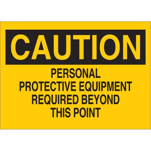 Sign, Caution, 10X14