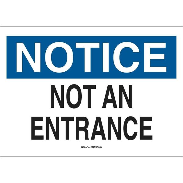 Notice Sign, Not An Entrance, 10X14
