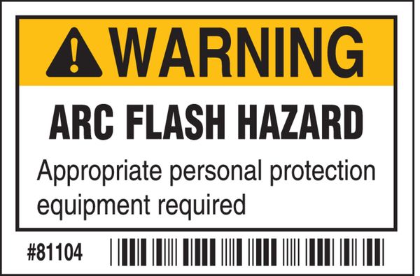 Arc Flash Protection Label, 2 In. H, PK100, 81104
