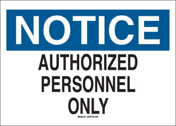 Notice Sign, 10 in Height, 14 in Width, Fiberglass, Rectangle, English