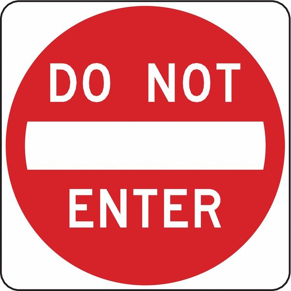 Do Not Enter Traffic Sign, 30 in H, 30 in W, Aluminum, Square, English, R5-1-30HA