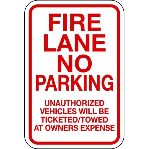 Fire Lane Sign, 18 x 12In, R/WHT, ENG, Text