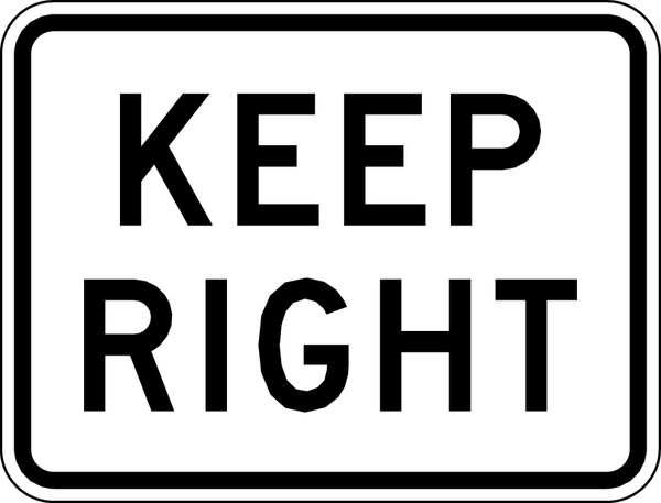 Keep Right Traffic Sign, 18 in H, 24 in W, Aluminum, Horizontal Rectangle, English, R4-7P-24DA