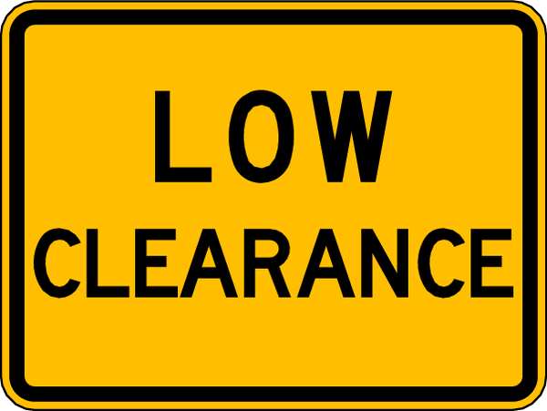 Low Clearance Traffic Sign, 18 in H, 24 in W, Aluminum, Horizontal Rectangle, English, W12-2P-24DA