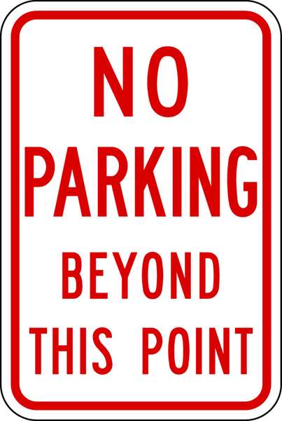 No Parking Beyond This Point Sign, 18x12, NP-014-12HA