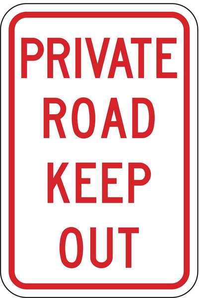 Private Drive & Road Traffic Sign, 18 in H, 12 in W, Aluminum, Vertical Rectangle, PPR-012-12HA