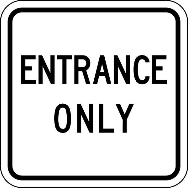 Entrance Only Parking Sign, 18 in H, 18 in W, Aluminum, Square, English, LR7-64C-18DA