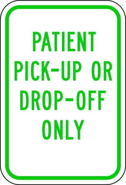 Pickup & Dropoff No Parking Sign, 18