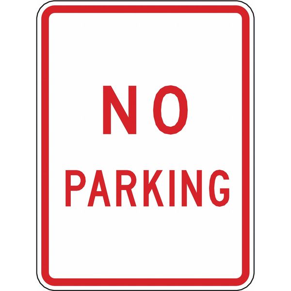 No Parking Parking Sign, 18 in Height, 12 in Width, Aluminum, Vertical Rectangle, English