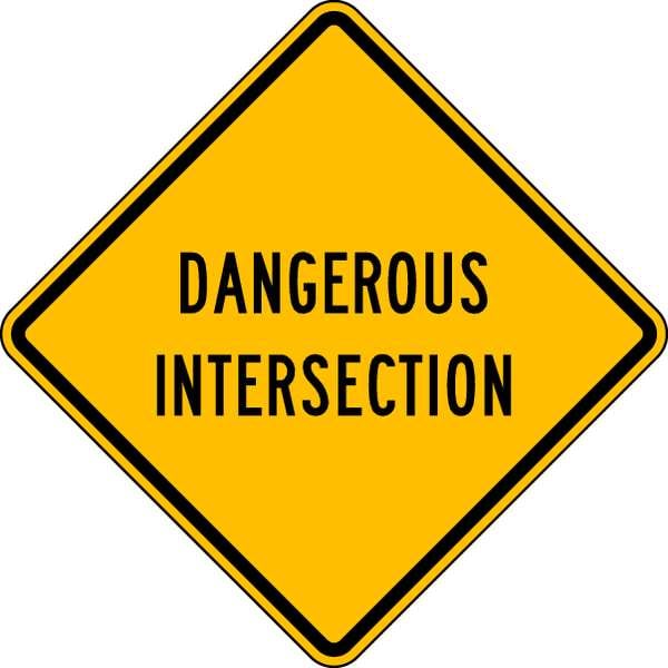 Dangerous Intersection Traffic Sign, 30 in Height, 30 in Width, Aluminum, Diamond, English