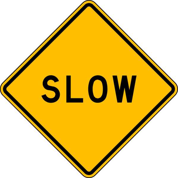 Slow Traffic Sign, 30 in Height, 30 in Width, Aluminum, Diamond, English