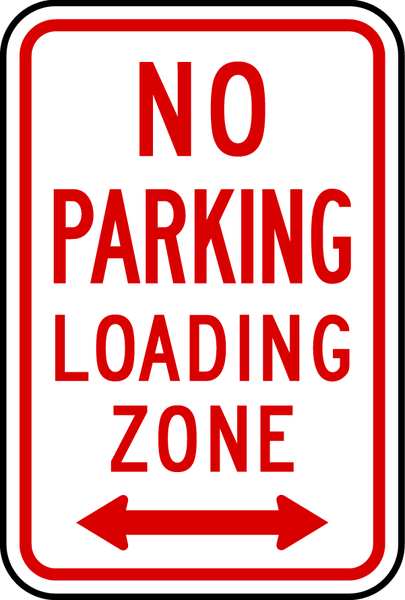 No Parking Loading Zone Sign, 18