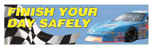 Banner, Finish Your Day, 28 x 96 In.