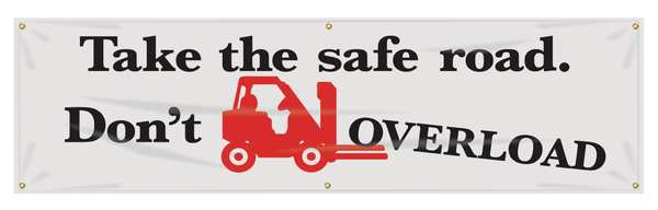 Banner, Take The Safe Road, 28 x 96 In.