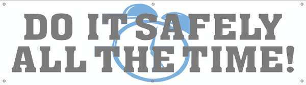 Banner, Do It Safely All, 28 x 96 In.