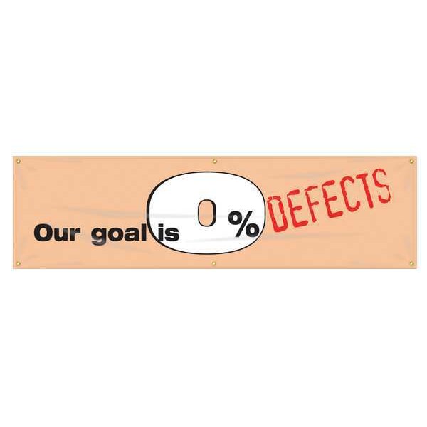 Banner, Our Goal Is 0 Defects, 28 x 96 In.