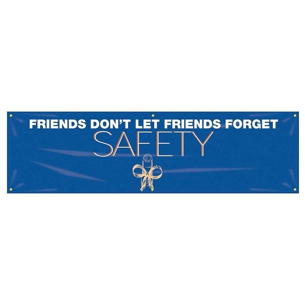 Banner, Friends Dont Let, 28 x 96 In.