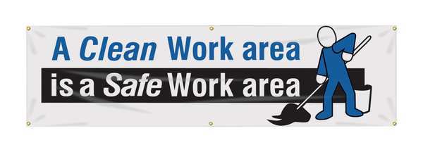 Banner, A Clean Work Area, 28 x 96 In.