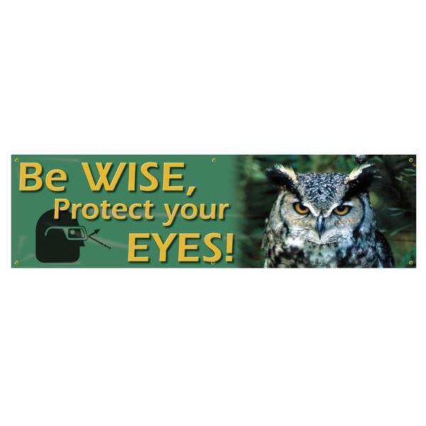Banner, Be Wise, Protect, 28 x 96 In.