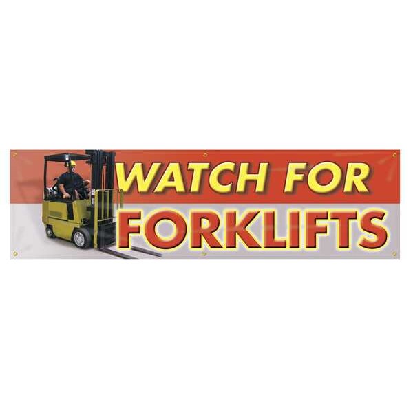 Banner, Watch For Forklifts, 28 x 96 In.