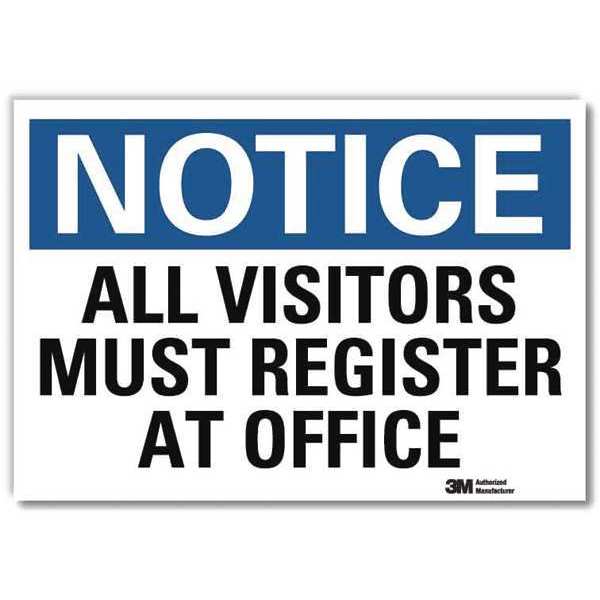 Notice Sign, 5 in H, 7 in W, Reflective Sheeting, Horizontal Rectangle, English, U5-1064-RD_7X5