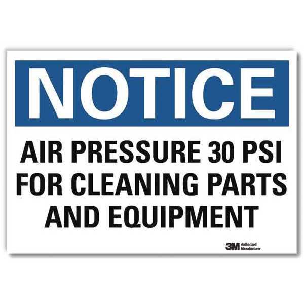 Notice Sign, 7 in Height, 10 in Width, Reflective Sheeting, Vertical Rectangle, English