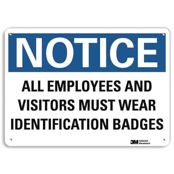 Notice Sign, 7 in H, 10 in W, Aluminum, Vertical Rectangle, English, U5-1045-RA_10X7
