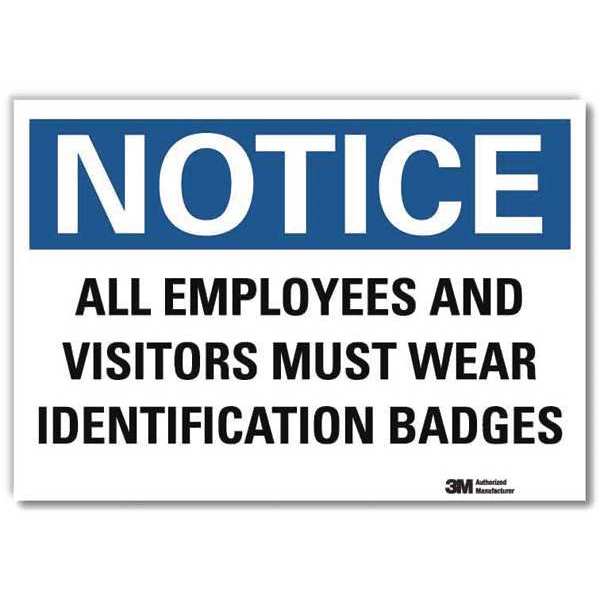 Notice Sign, 7 in H, 10 in W, Reflective Sheeting, Vertical Rectangle, English, U5-1045-RD_10X7