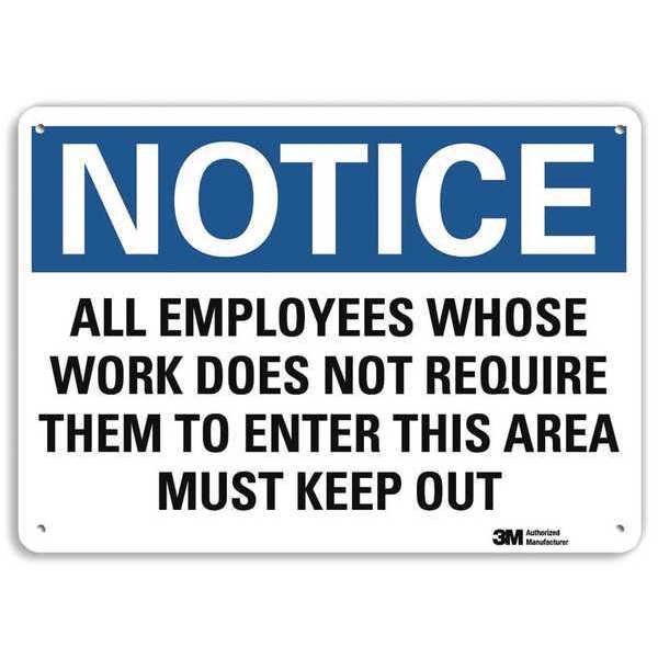 Notice Sign, 7 in H, 10 in W, Aluminum, Vertical Rectangle, English, U5-1046-RA_10X7
