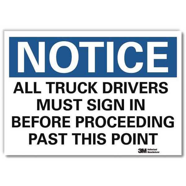 Notice Sign, 7 in H, 10 in W, Reflective Sheeting, Vertical Rectangle, English, U5-1056-RD_10X7