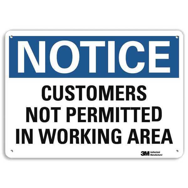 Notice Sign, 7 in H, 10 in W, Aluminum, Vertical Rectangle, English, U5-1114-RA_10X7