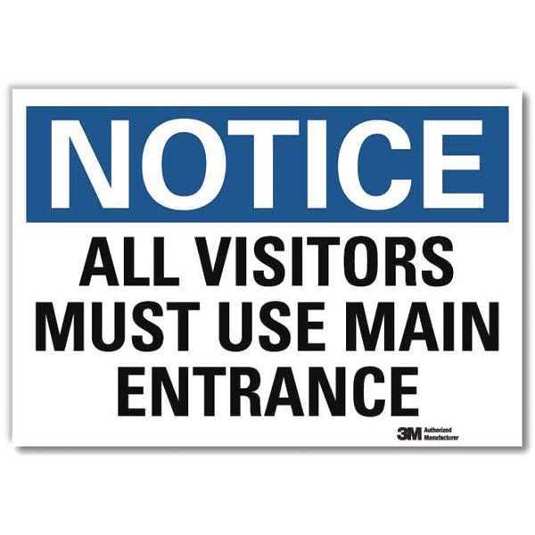 Notice Sign, 5 in H, 7 in W, Reflective Sheeting, Horizontal Rectangle, English, U5-1067-RD_7X5