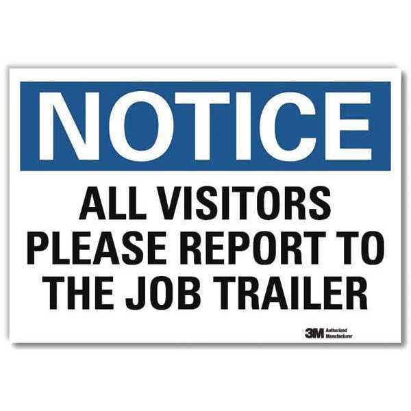 Notice Sign, 7 in H, 10 in W, Reflective Sheeting, Vertical Rectangle, English, U5-1068-RD_10X7