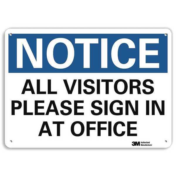 Notice Sign, 7 in H, 10 in W, Aluminum, Vertical Rectangle, English, U5-1069-RA_10X7