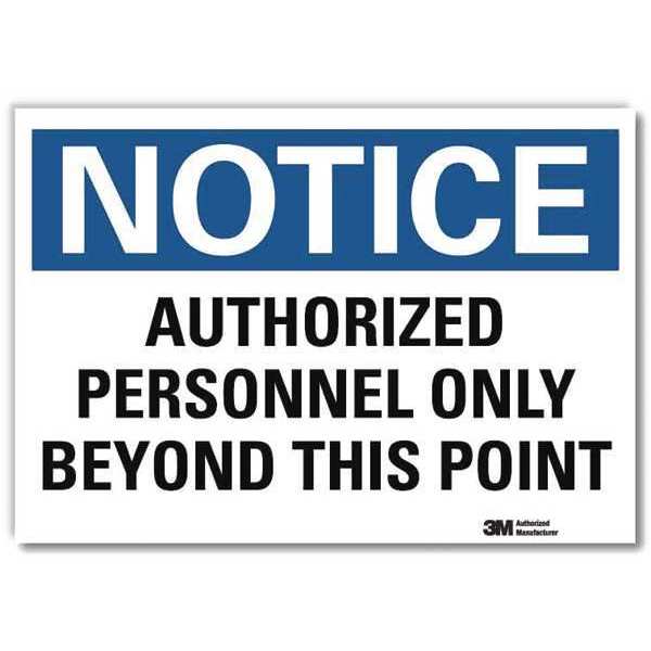 Notice Sign, 5 in H, 7 in W, Reflective Sheeting, Horizontal Rectangle, English, U5-1079-RD_7X5