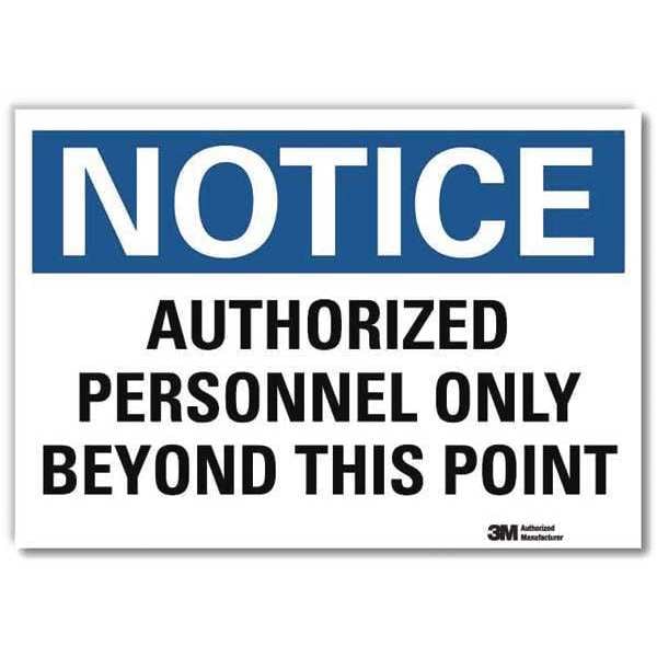 Notice Sign, 7 in H, 10 in W, Reflective Sheeting, Vertical Rectangle, English, U5-1079-RD_10X7