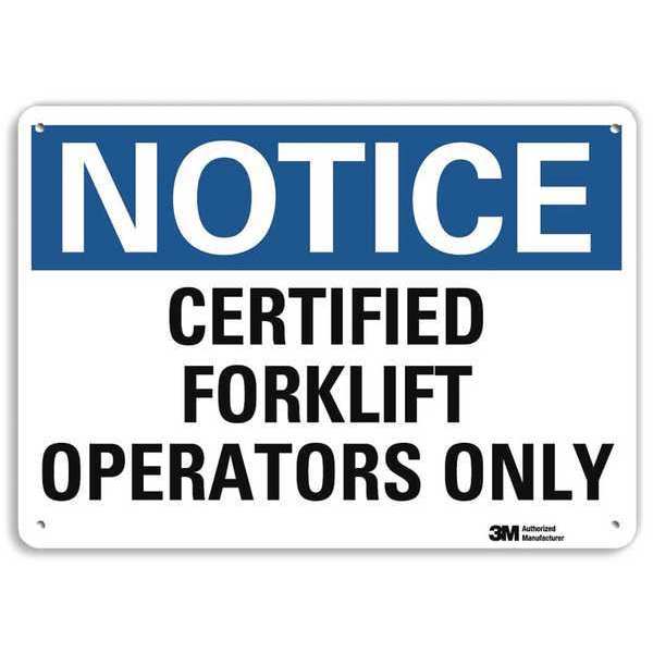 Notice Sign, 7 in H, 10 in W, Aluminum, Vertical Rectangle, English, U5-1091-RA_10X7