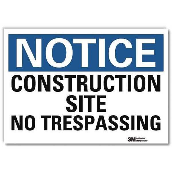 Notice Sign, 5 in H, 7 in W, Reflective Sheeting, Horizontal Rectangle, English, U5-1109-RD_7X5
