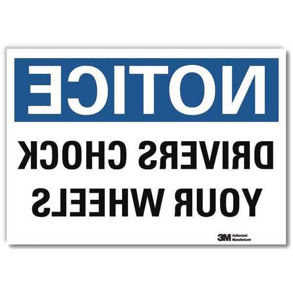 Notice Sign, 5 in H, 7 in W, Reflective Sheeting, Horizontal Rectangle, English, U5-1156-RD_7X5