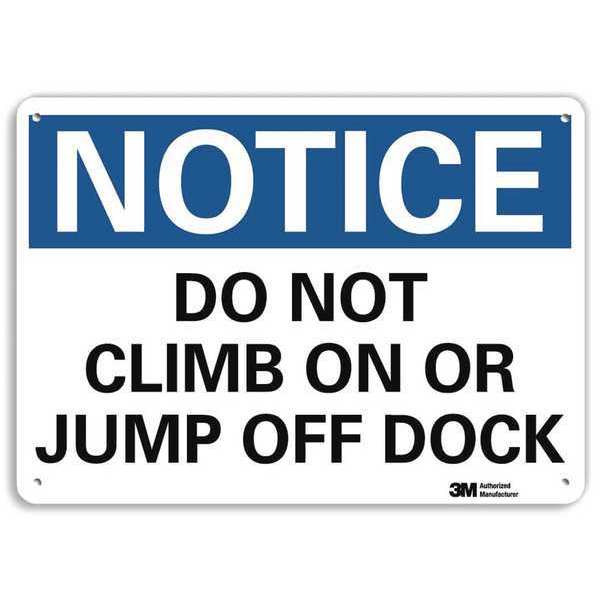 Notice Sign, 7 in H, 10 in W, Aluminum, Vertical Rectangle, English, U5-1127-RA_10X7