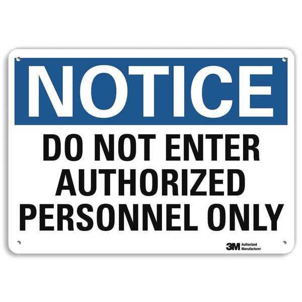 Notice Sign, 7 in H, 10 in W, Aluminum, Vertical Rectangle, English, U5-1131-RA_10X7