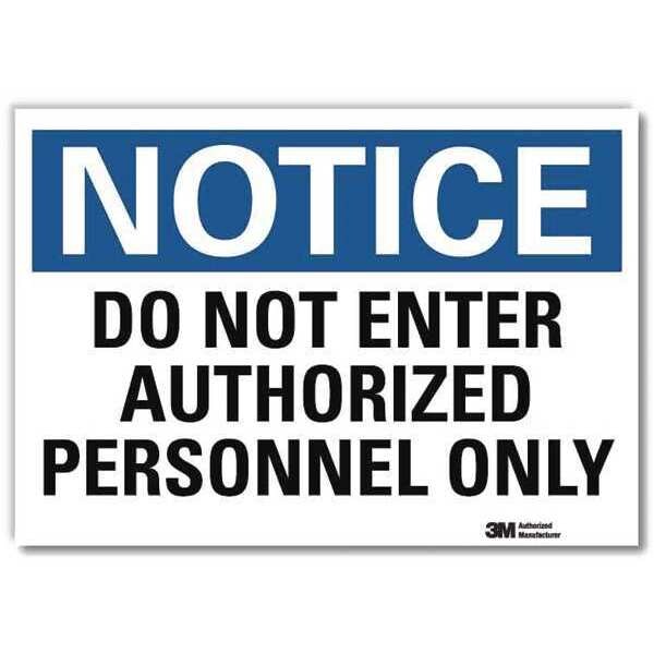 Notice Sign, 5 in H, 7 in W, Reflective Sheeting, Horizontal Rectangle, English, U5-1131-RD_7X5