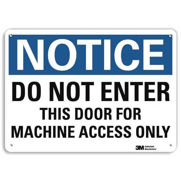 Notice Sign, 7 in H, 10 in W, Aluminum, Vertical Rectangle, English, U5-1134-RA_10X7