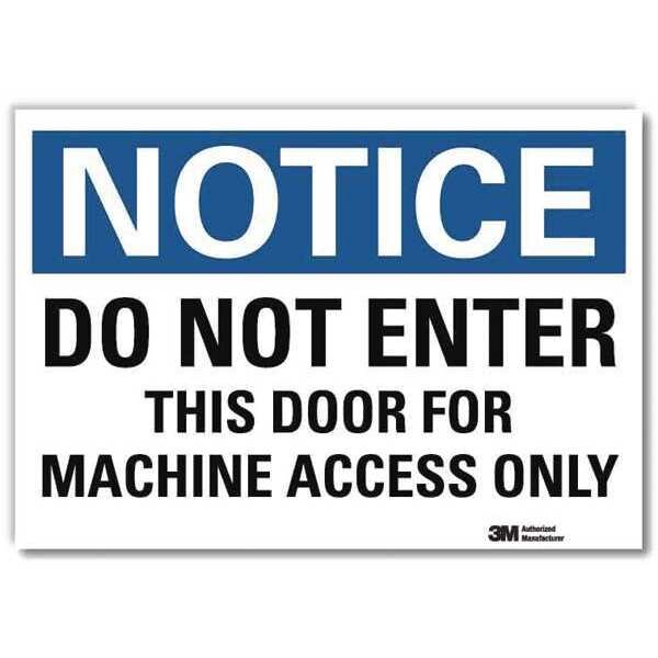 Notice Sign, 7 in H, 10 in W, Reflective Sheeting, Vertical Rectangle, English, U5-1134-RD_10X7