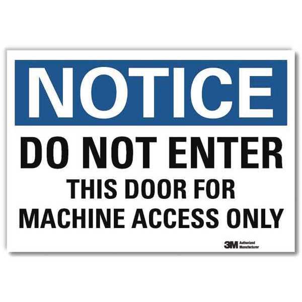 Notice Sign, 5 in H, 7 in W, Reflective Sheeting, Horizontal Rectangle, English, U5-1134-RD_7X5