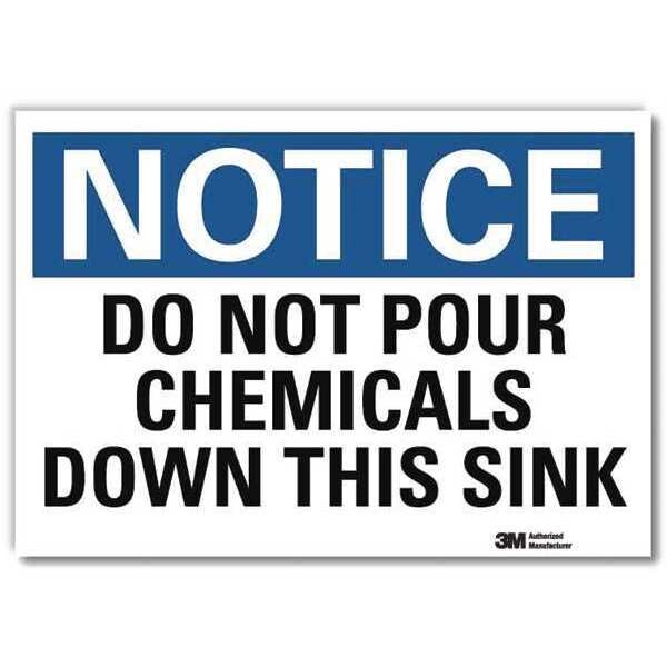 Notice Sign, 7 in H, 10 in W, Vertical Rectangle, English, U5-1139-RD_10X7
