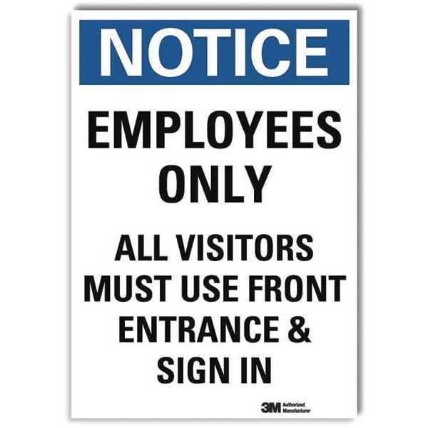 Notice Sign, 7 in H, 5 in W, Reflective Sheeting, Vertical Rectangle, English, U5-1192-RD_5X7