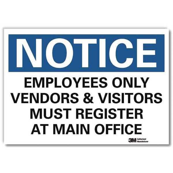 Notice Sign, 10 in H, 14 in W, Reflective Sheeting, Horizontal Rectangle, English, U5-1194-RD_14X10