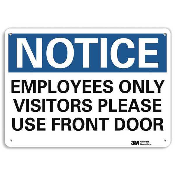 Notice Sign, 7 in H, 10 in W, Aluminum, Vertical Rectangle, English, U5-1195-RA_10X7
